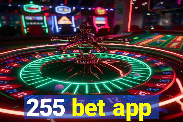 255 bet app